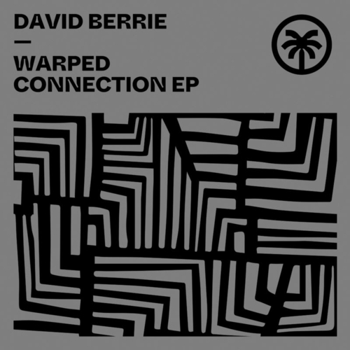 David Berrie - Warped Connection EP [HXT082]